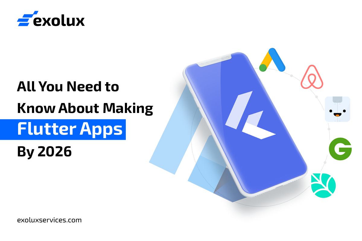 All You Need to Know About Making Flutter Apps By 2026